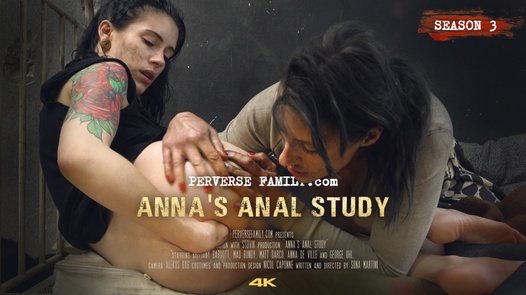 Perversefamily / Anna’s Anal Study / Perverse Family 3 part 1